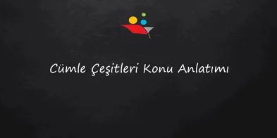8. Sınıf Cümle Türleri