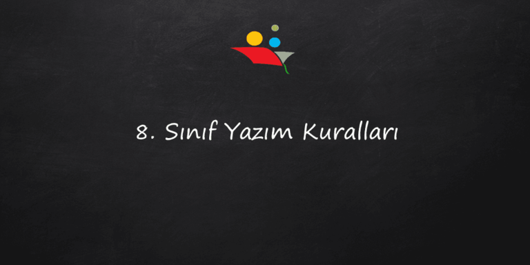 7. Sınıf Yazım Kuralları