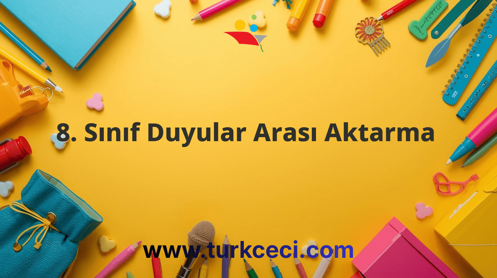 8. Sınıf Duyular Arası Aktarma