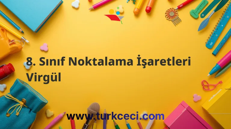 8. Sınıf Noktalama İşaretleri Virgül