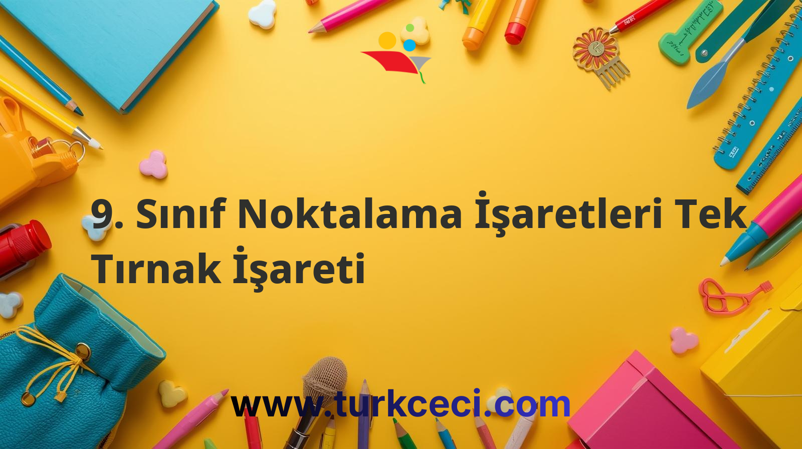 9. Sınıf Noktalama İşaretleri Tek Tırnak İşareti