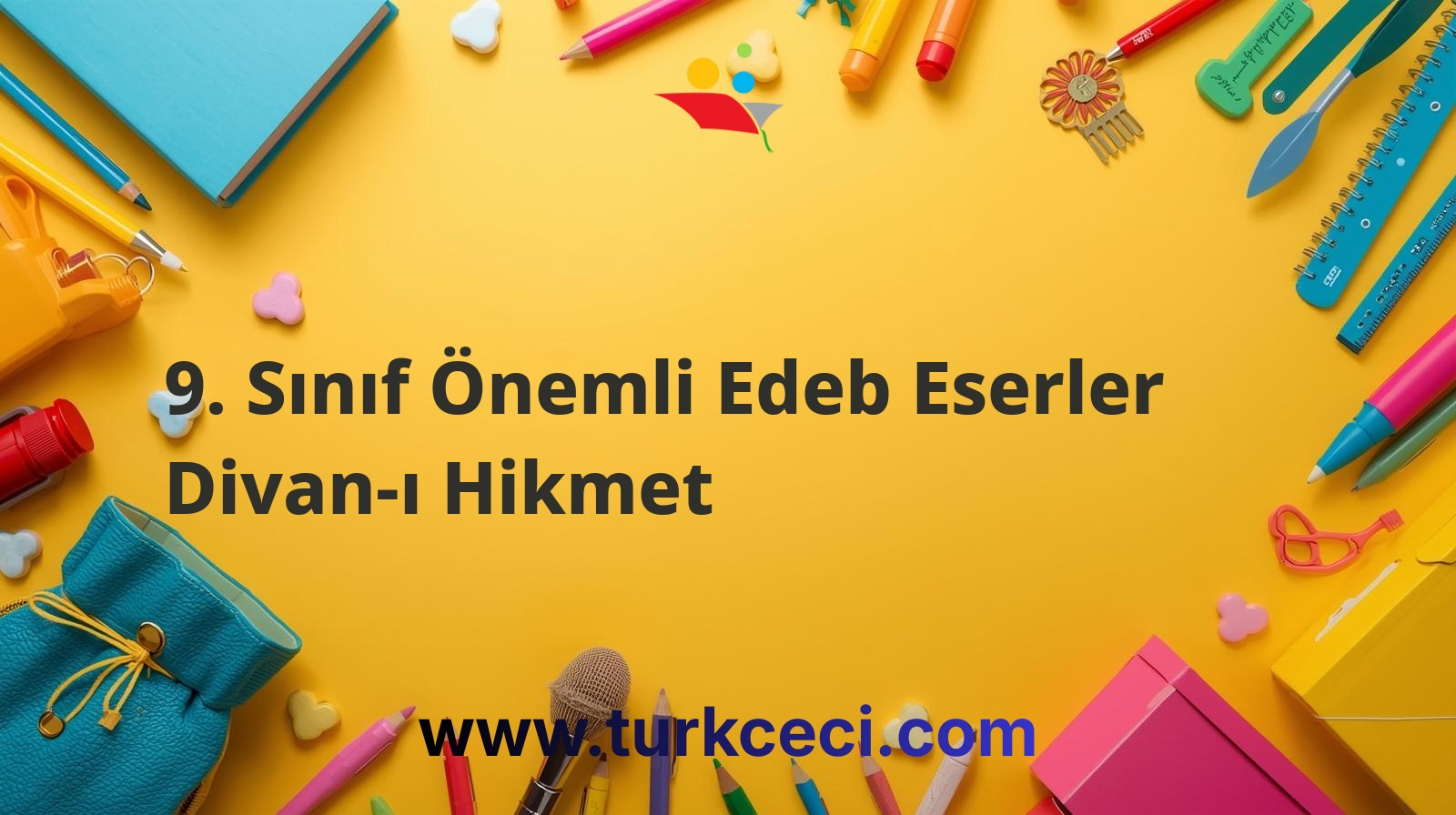 9. Sınıf Önemli Edeb Eserler Divan-ı Hikmet