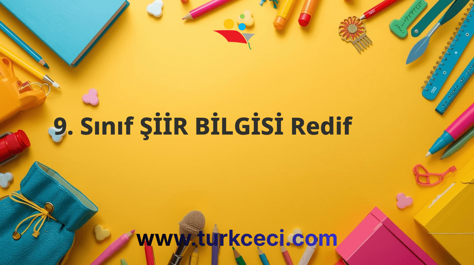 9. Sınıf ŞİİR BİLGİSİ Redif