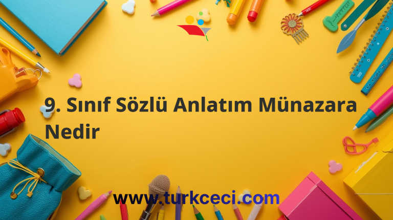 9. Sınıf Sözlü Anlatım Münazara Nedir
