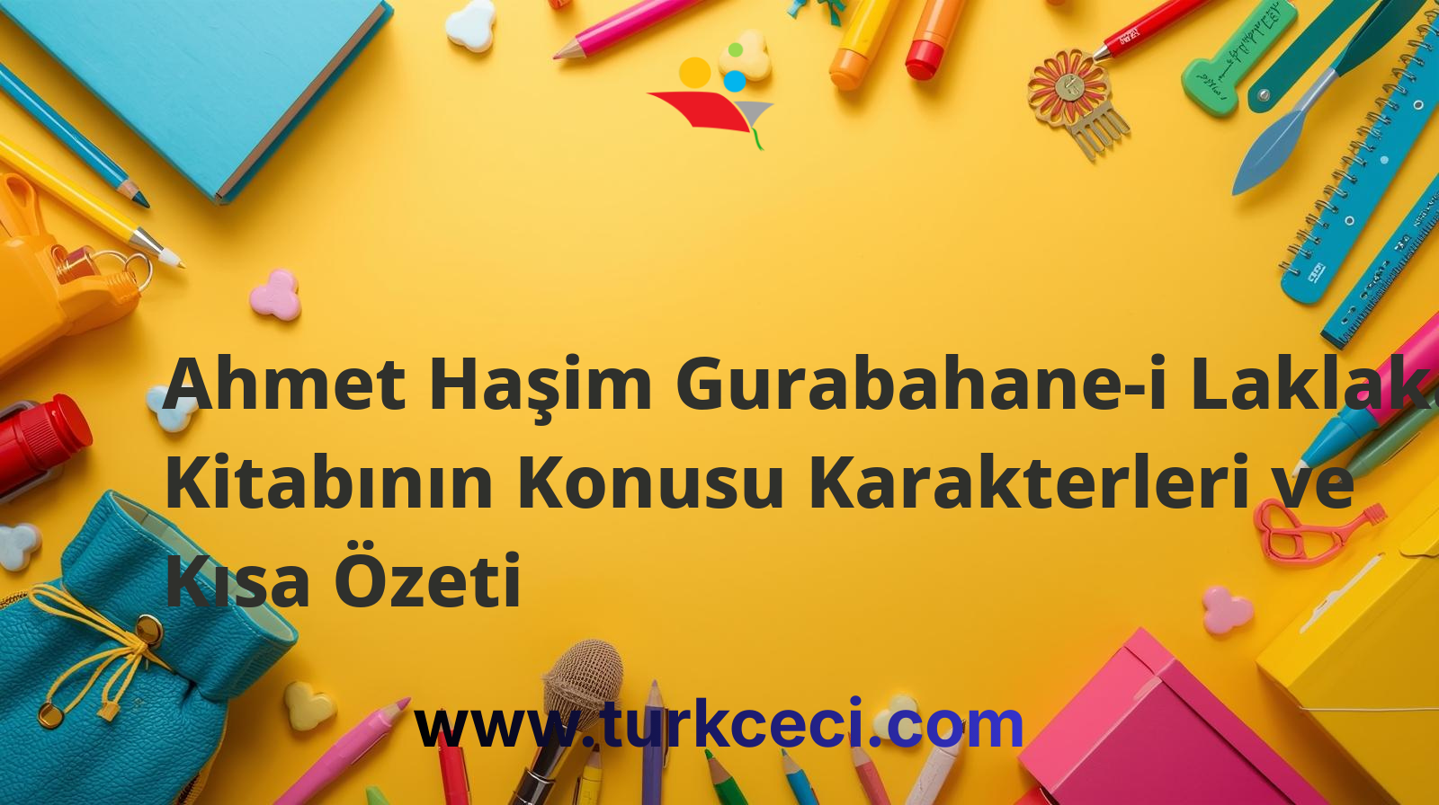 Ahmet Haşim Gurabahane-i Laklakan Kitabının Konusu Karakterleri ve Kısa Özeti