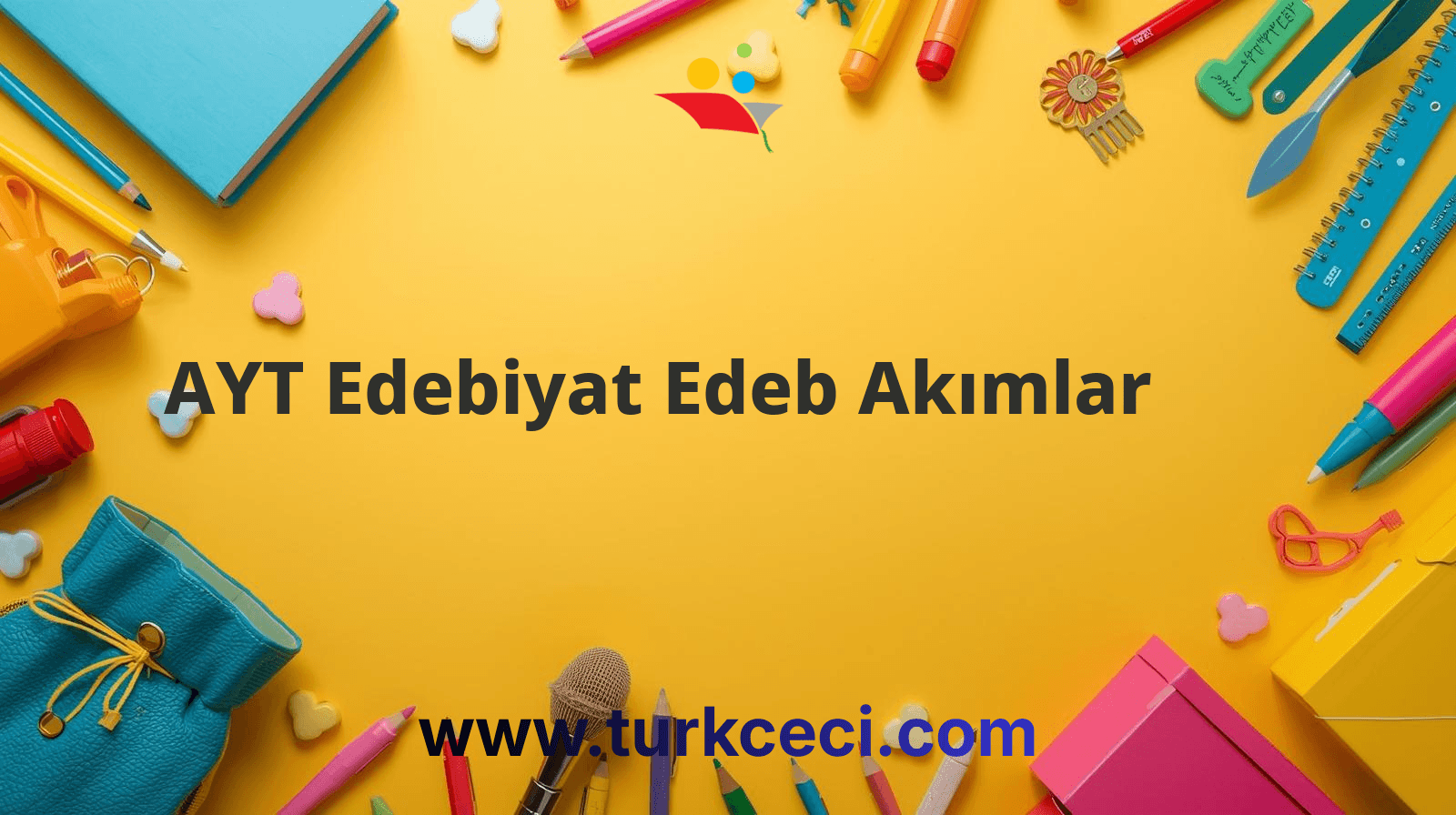 AYT Edebiyat Edeb Akımlar