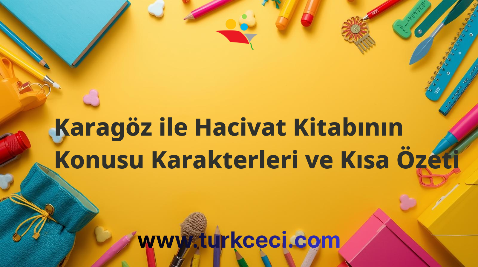 Karagöz ile Hacivat Kitabının Konusu Karakterleri ve Kısa Özeti